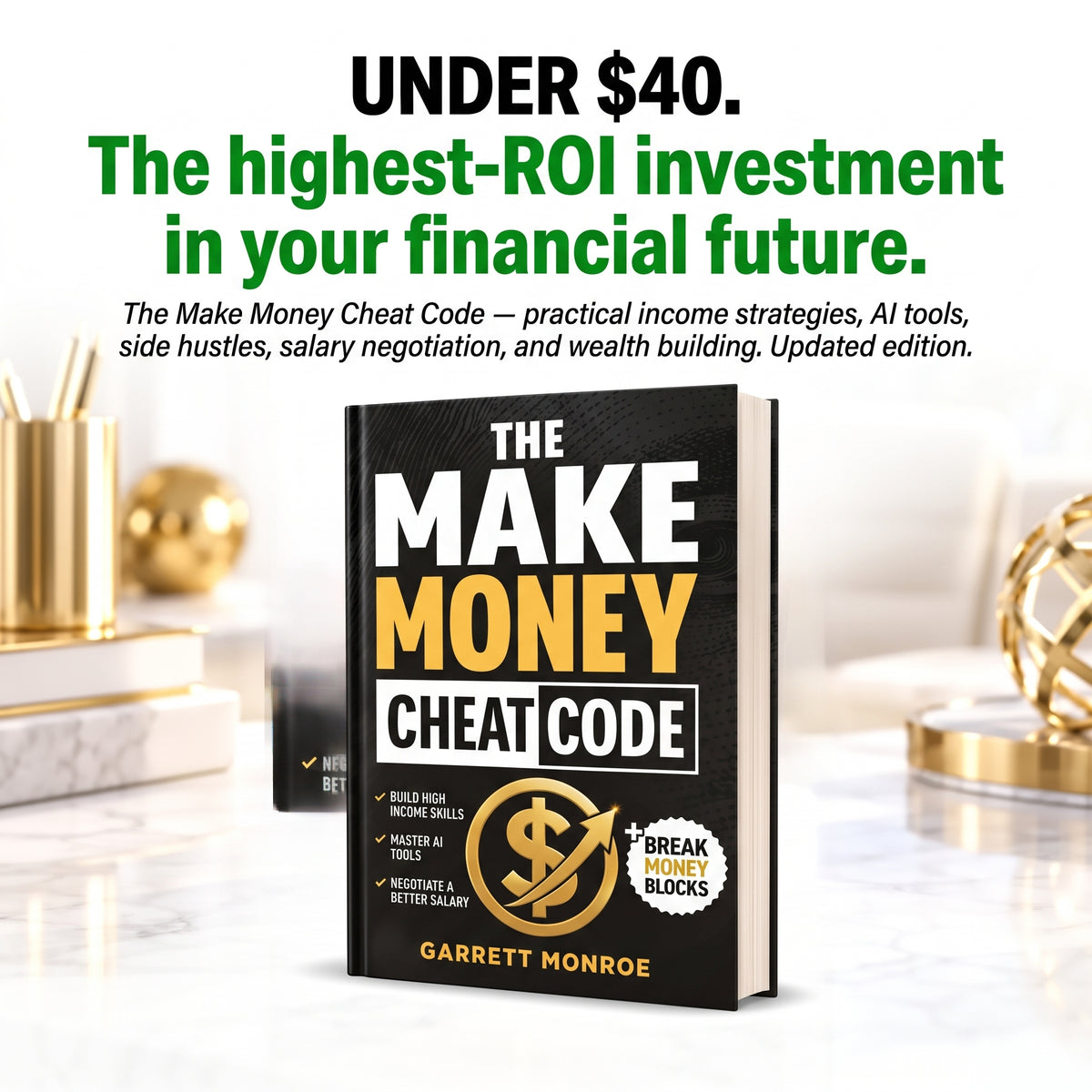 The Make Money Cheat Code