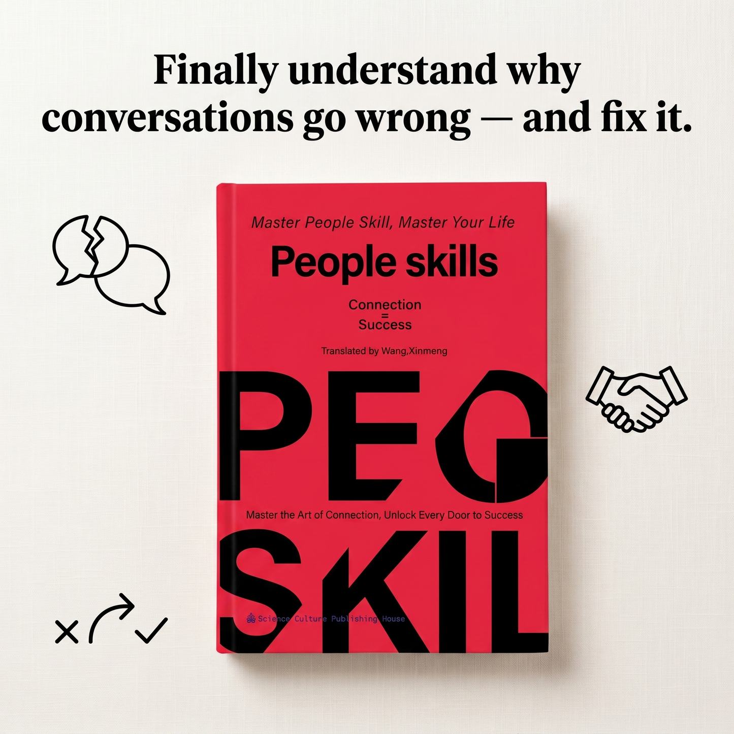 People Skills - The art of reading people and handling any situation