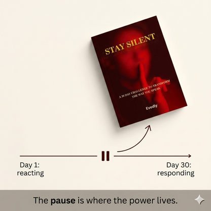 Stay Silent - Transform the Way You Speak