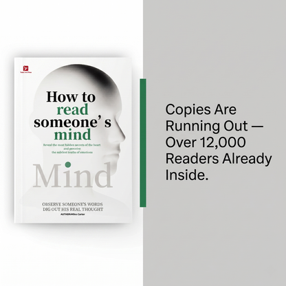 How to Read Someone’s Mind: Decode Body Language, Facial Expressions & Hidden Thoughts Instantly