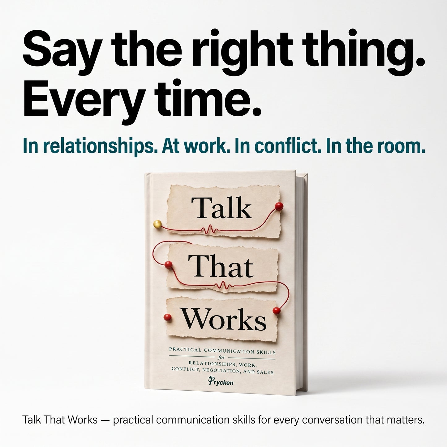 Talk That Works: Personal Growth & Communication Book